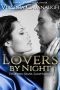 [Star Crossed Collection 08] • Lovers by Night